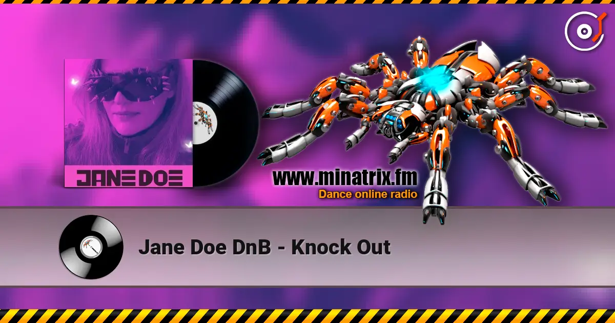 Jane Doe DnB - Knock Out слухати онлайн у високій якості | Minatrix.FM