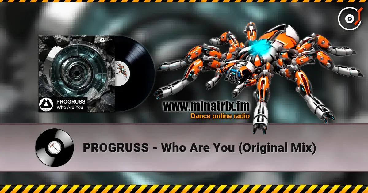 PROGRUSS - Who Are You (Original Mix) listen online in high quality | Minatrix.FM