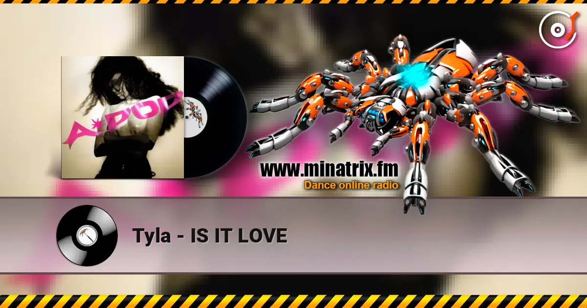 Tyla - IS IT LOVE listen online in high quality | Minatrix.FM