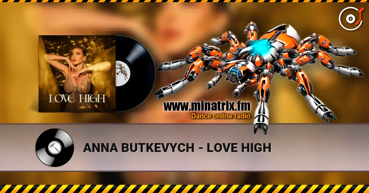 ANNA BUTKEVYCH - LOVE HIGH слухати онлайн у високій якості | Minatrix.FM