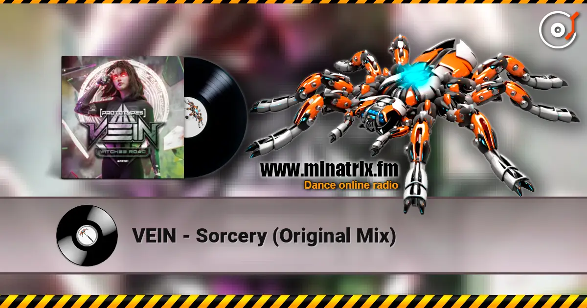 VEIN - Sorcery (Original Mix) слухати онлайн у високій якості | Minatrix.FM