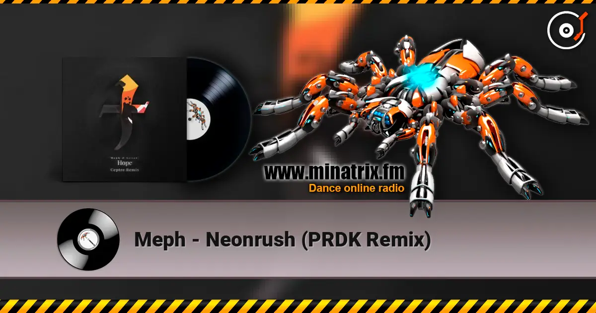 Meph - Neonrush (PRDK Remix) слухати онлайн у високій якості | Minatrix.FM