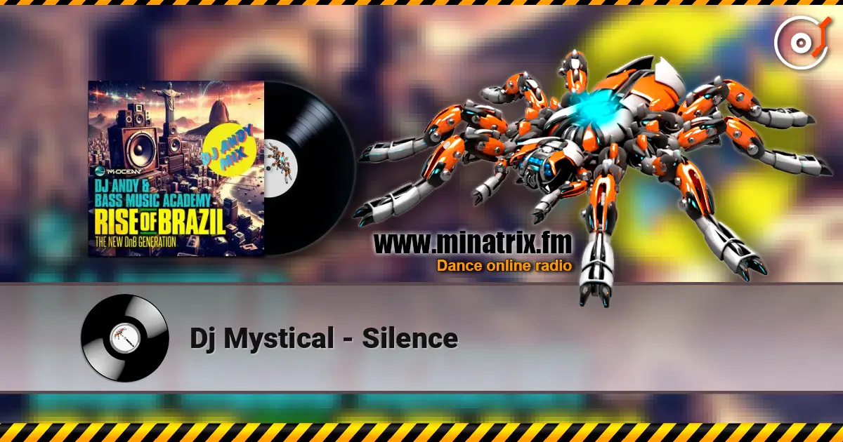 Dj Mystical - Silence listen online in high quality | Minatrix.FM