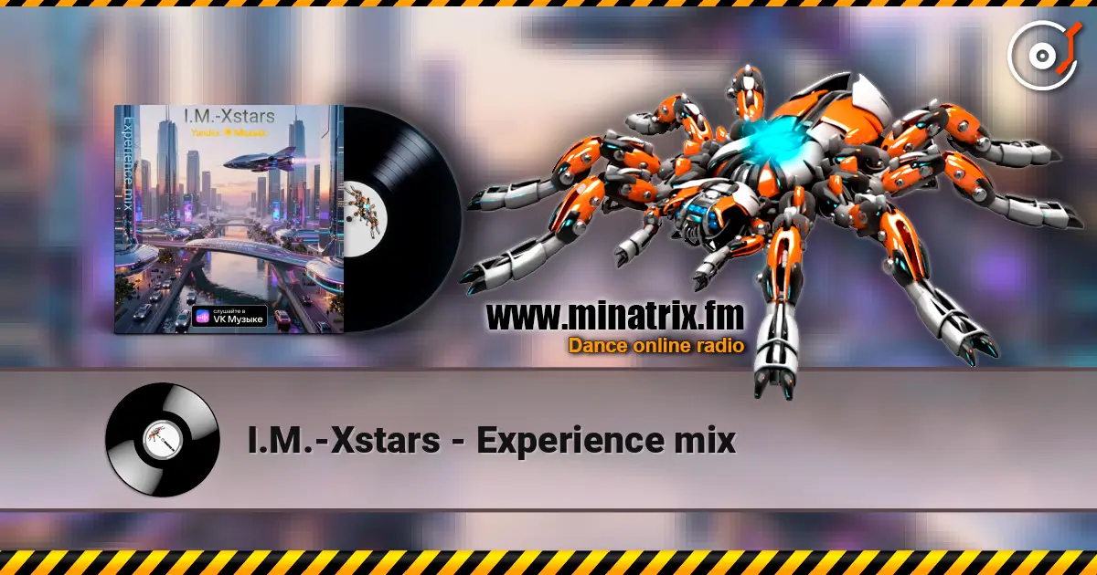I.M.-Xstars - Experience mix listen online in high quality | Minatrix.FM
