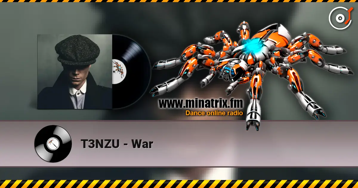 T3NZU - War listen online in high quality | Minatrix.FM