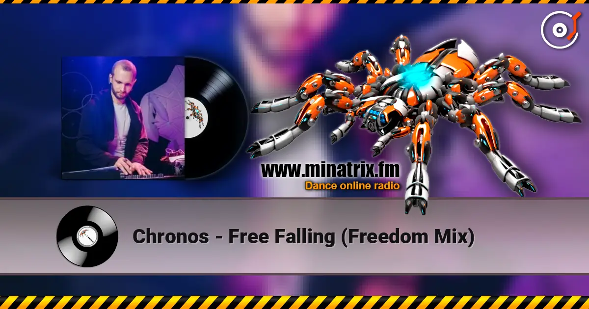 Chronos - Free Falling (Freedom Mix) listen online in high quality | Minatrix.FM