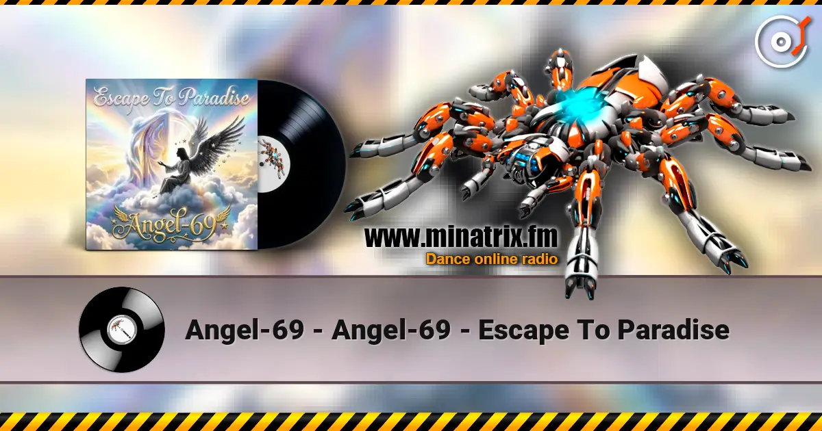 Angel-69 - Angel-69 - Escape To Paradise listen online in high quality | Minatrix.FM