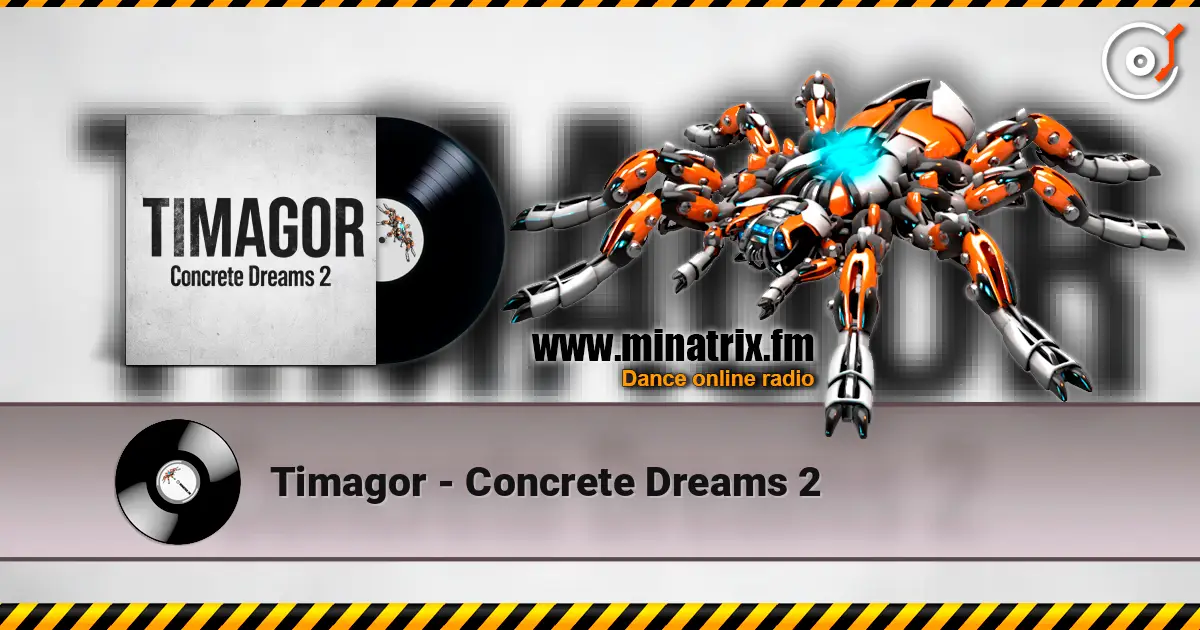 Timagor - Concrete Dreams 2 слухати онлайн у високій якості | Minatrix.FM