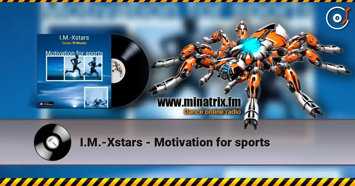 I.M.-Xstars - Motivation for sports ������� ���������