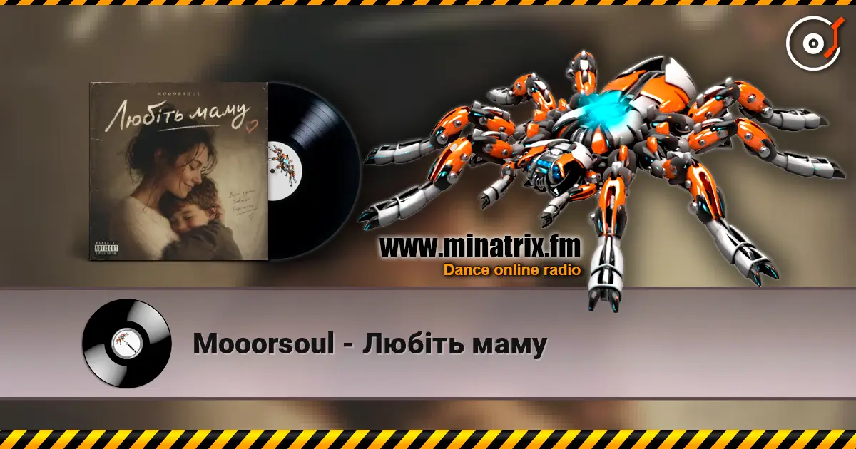 Mooorsoul - Любіть маму слухати онлайн у високій якості | Minatrix.FM