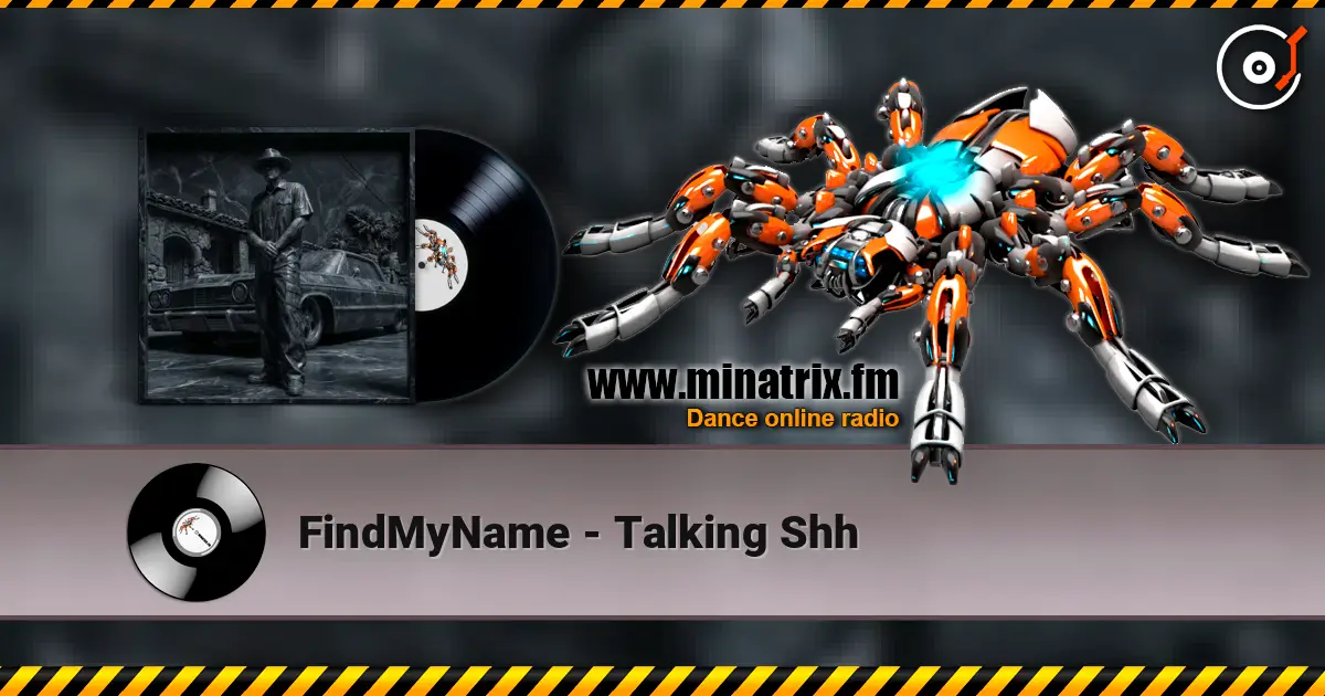 FindMyName - Talking Shh слухати онлайн у високій якості | Minatrix.FM