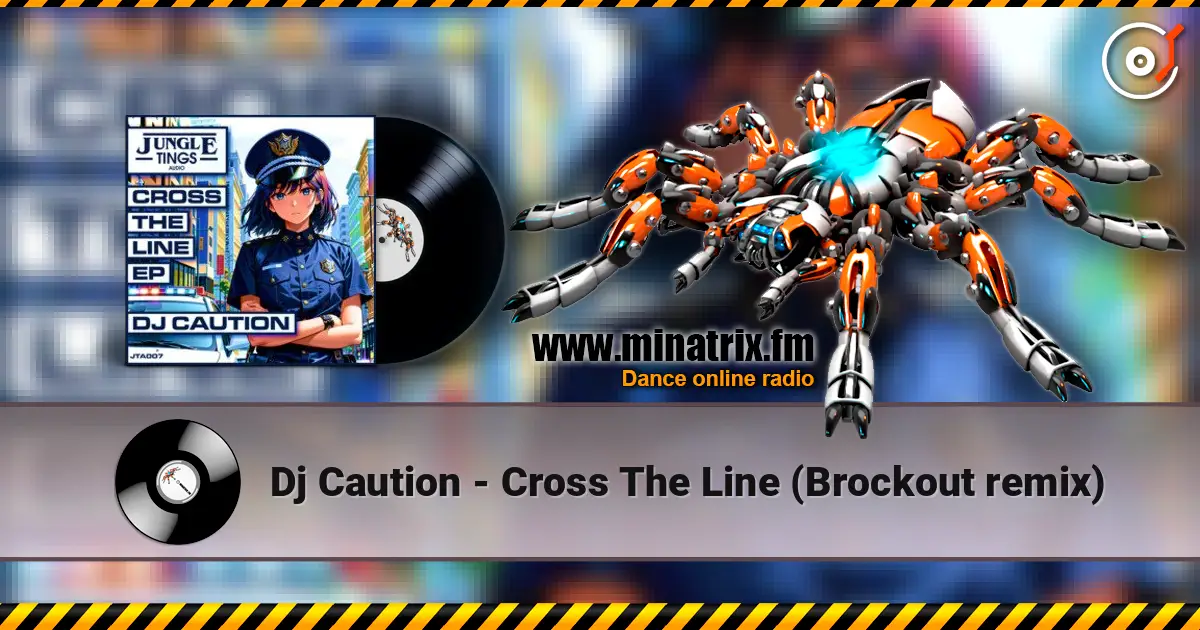 Dj Caution - Cross The Line (Brockout remix) listen online in high quality | Minatrix.FM