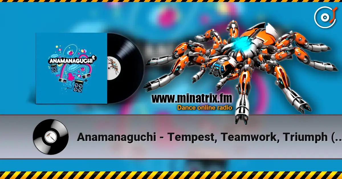 Anamanaguchi - Tempest, Teamwork, Triumph (At Sea) слухати онлайн у високій якості | Minatrix.FM