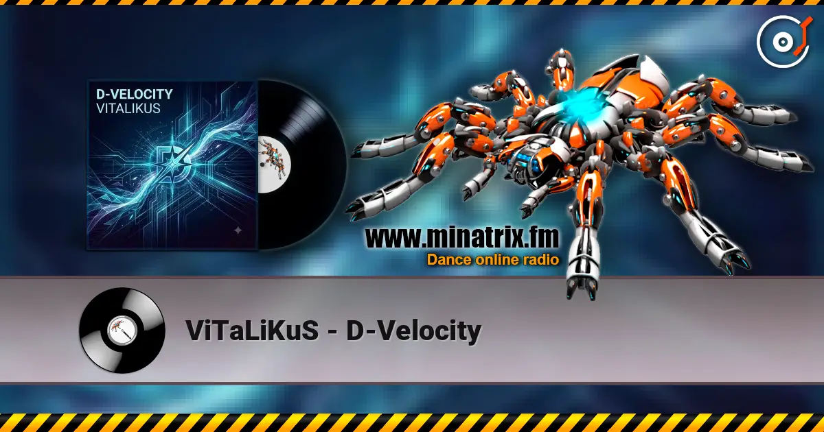 ViTaLiKuS - D-Velocity слухати онлайн у високій якості | Minatrix.FM