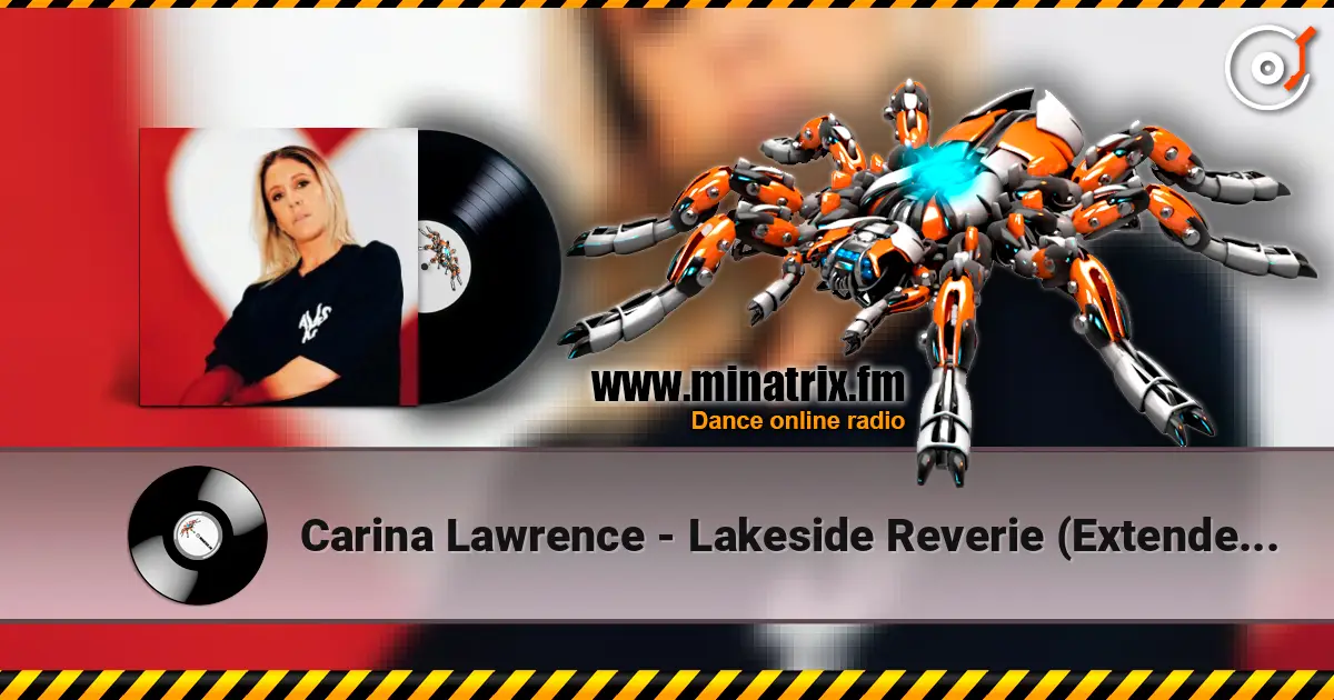 Carina Lawrence - Lakeside Reverie (Extended Mix) listen online in high quality | Minatrix.FM