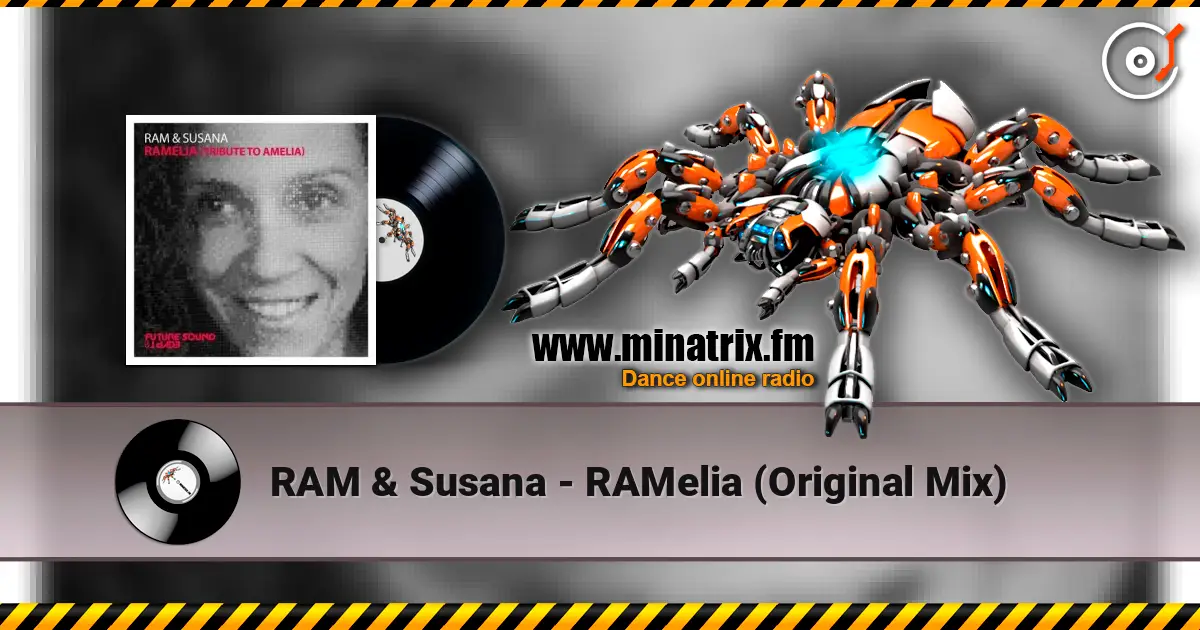 RAM & Susana - RAMelia (Original Mix) слухати онлайн у високій якості | Minatrix.FM