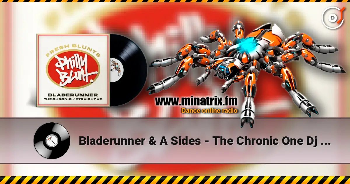 Bladerunner & A Sides - The Chronic  One Dj 2016 (Mixed) ������� ���������