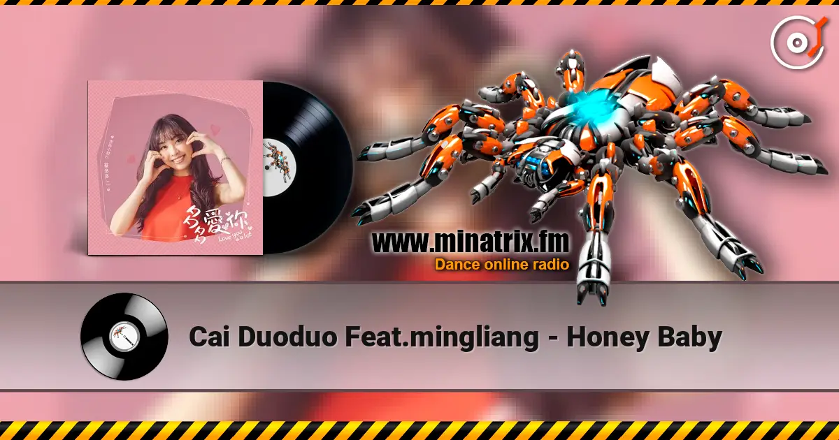 Cai Duoduo Feat.mingliang - Honey Baby слухати онлайн у високій якості | Minatrix.FM