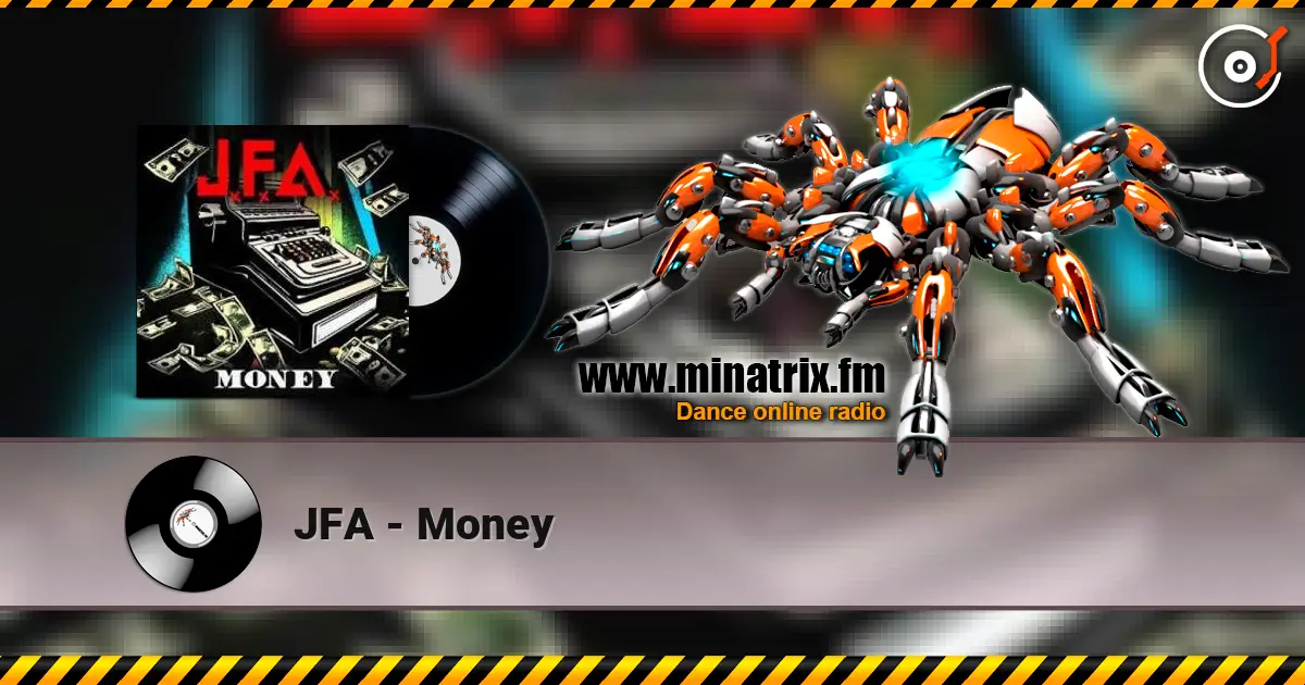 JFA - Money listen online in high quality | Minatrix.FM