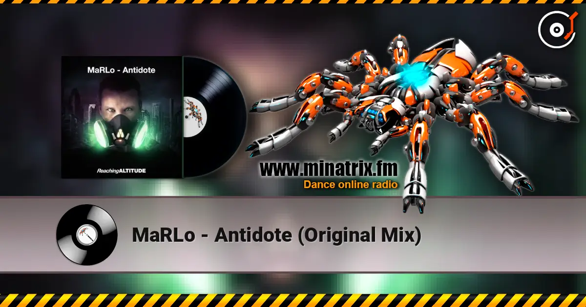 MaRLo - Antidote (Original Mix) слухати онлайн у високій якості | Minatrix.FM