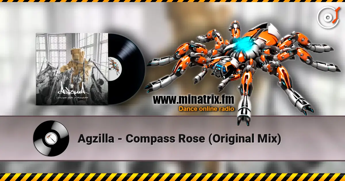 Agzilla - Compass Rose (Original Mix) слухати онлайн у високій якості | Minatrix.FM