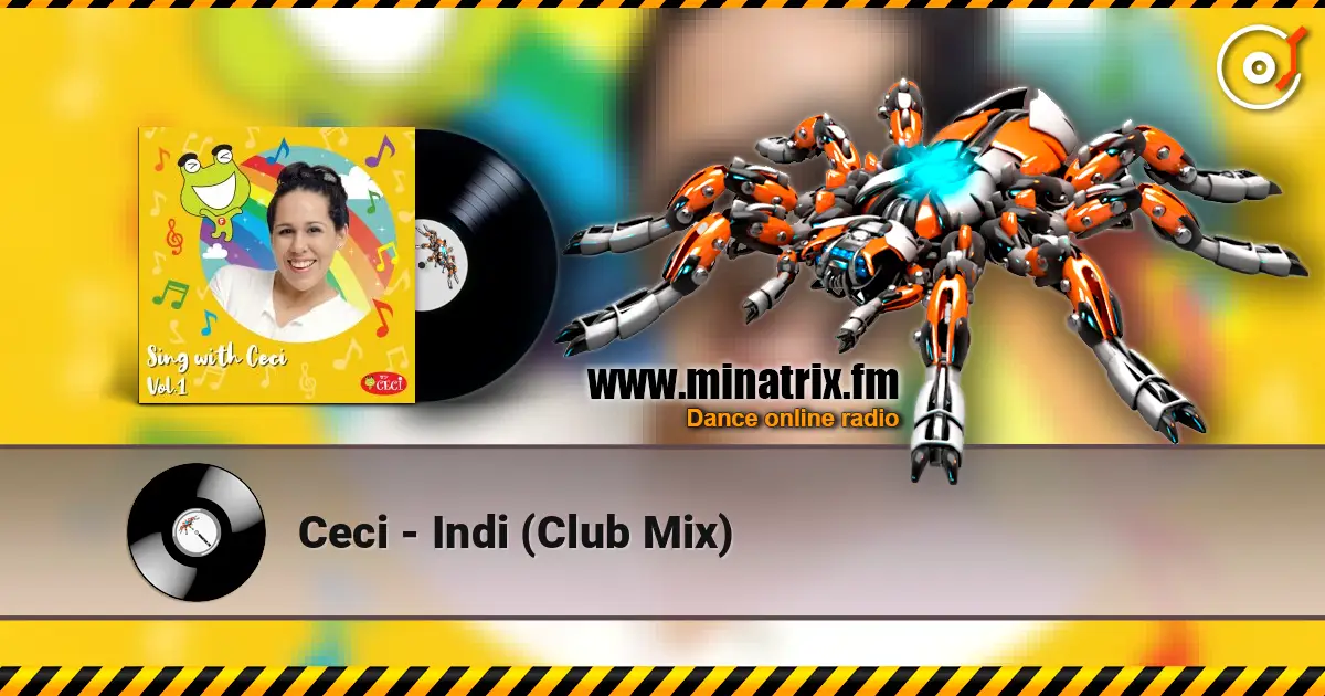 Ceci - Indi (Club Mix) слухати онлайн у високій якості | Minatrix.FM