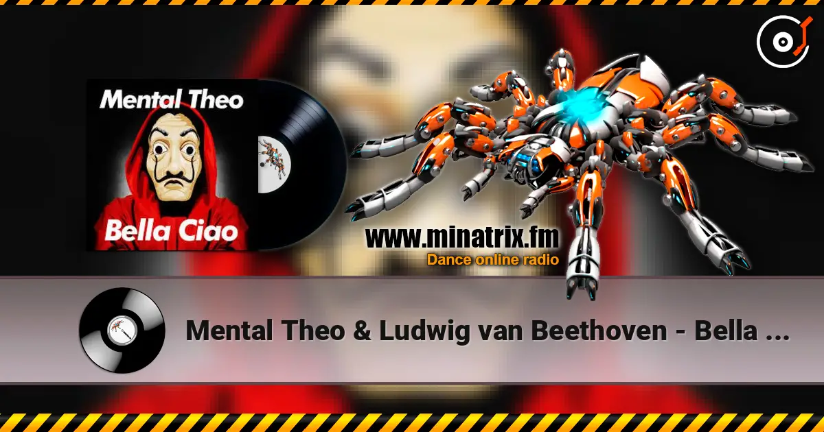 Mental Theo & Ludwig van Beethoven - Bella ciao слухати онлайн у високій якості | Minatrix.FM
