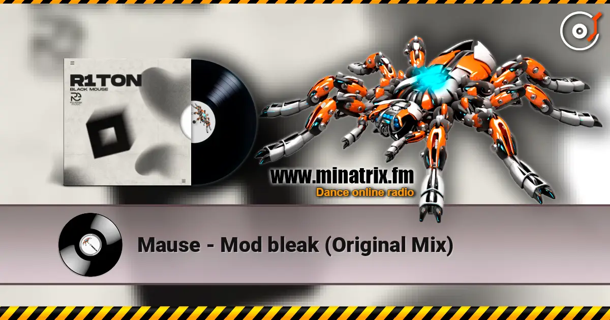 Mause - Mod bleak (Original Mix) слухати онлайн у високій якості | Minatrix.FM