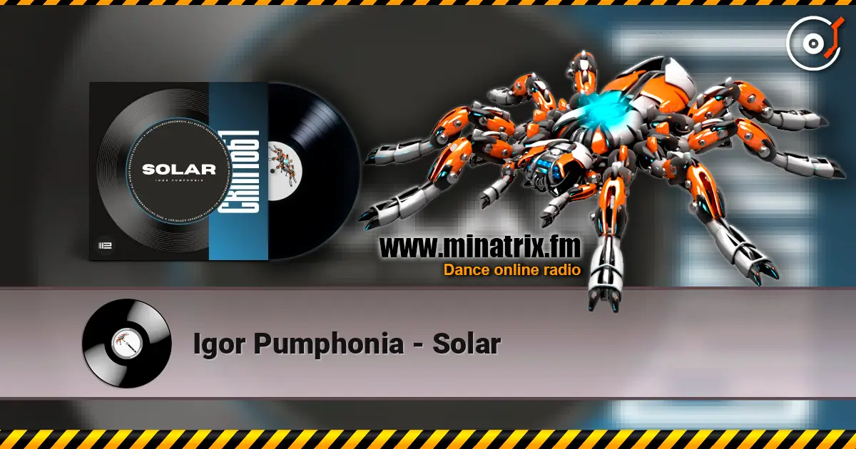 Igor Pumphonia - Solar listen online in high quality | Minatrix.FM