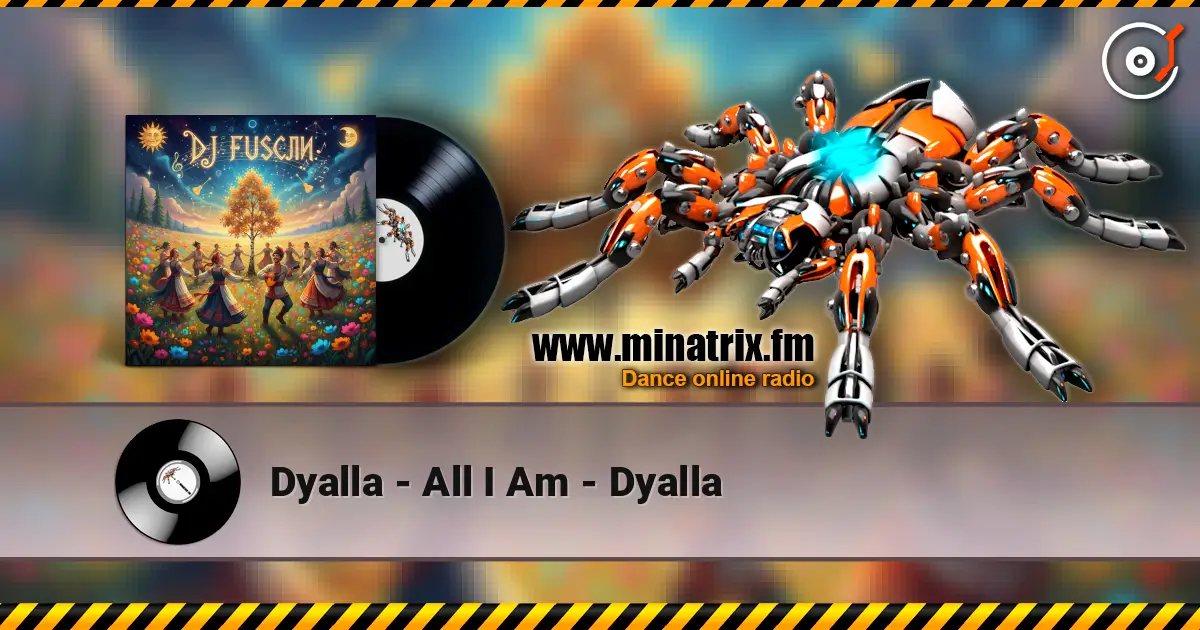 Dyalla - All I Am - Dyalla слухати онлайн у високій якості | Minatrix.FM
