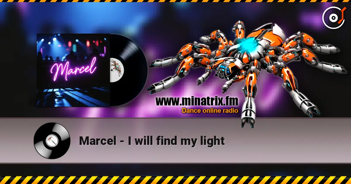 Marcel - I will find my light слухати онлайн у високій якості | Minatrix.FM