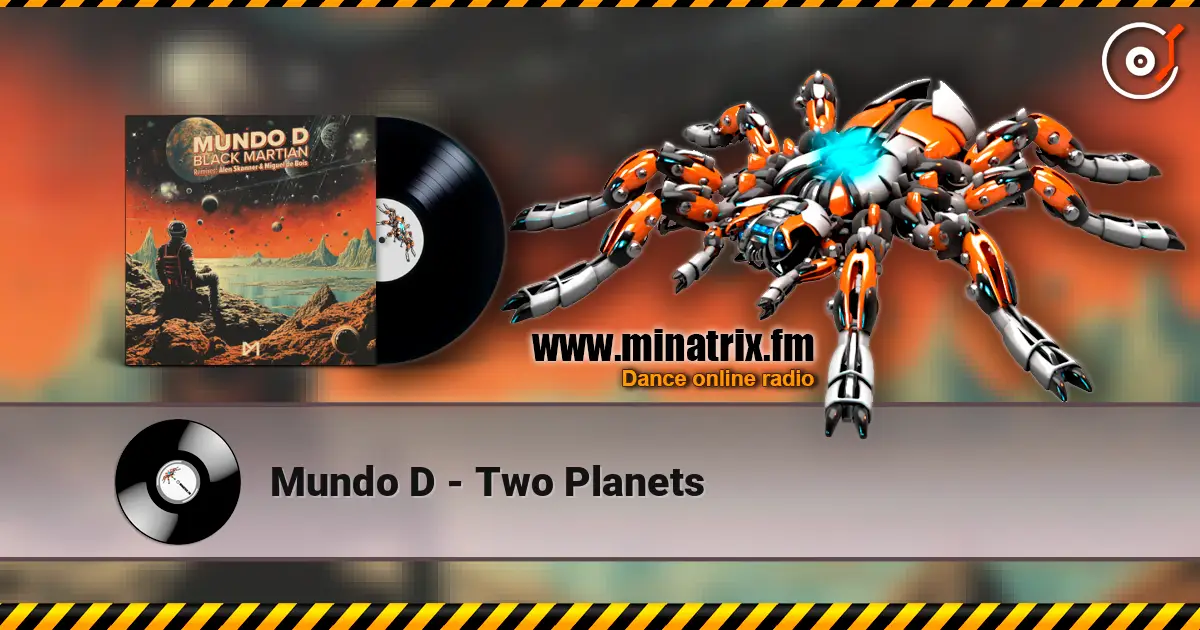 Mundo D - Two Planets listen online in high quality | Minatrix.FM