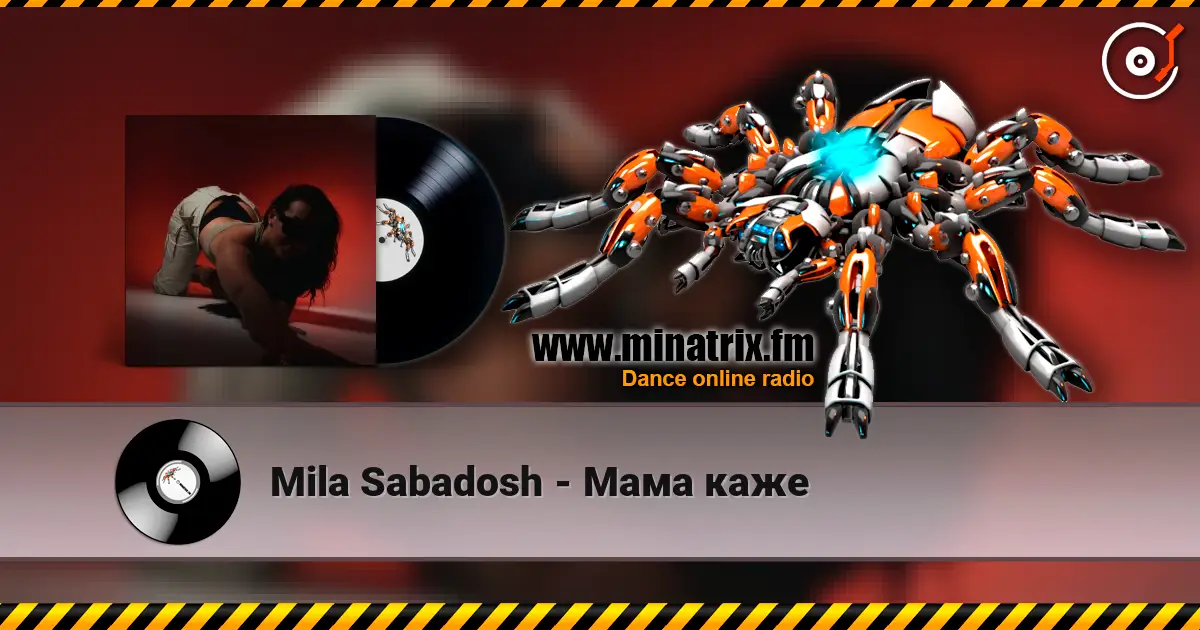 Mila Sabadosh - Мама каже слухати онлайн у високій якості | Minatrix.FM