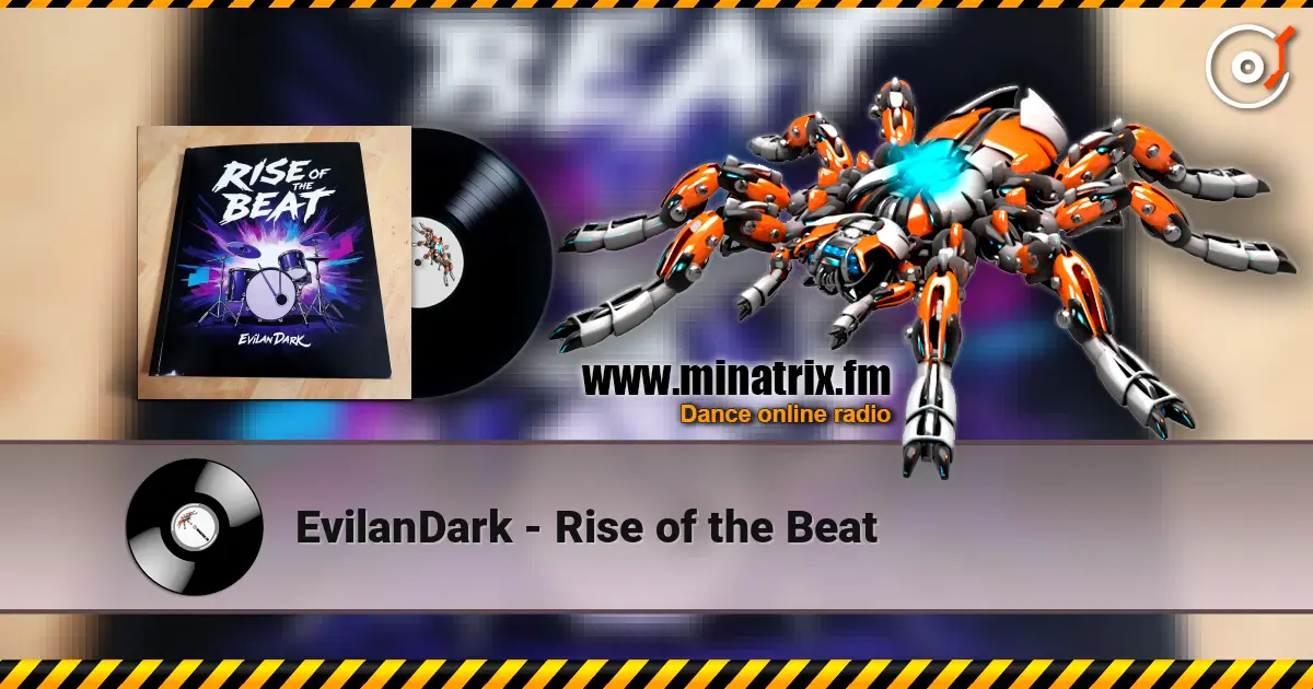 EvilanDark - Rise of the Beat слухати онлайн у високій якості | Minatrix.FM