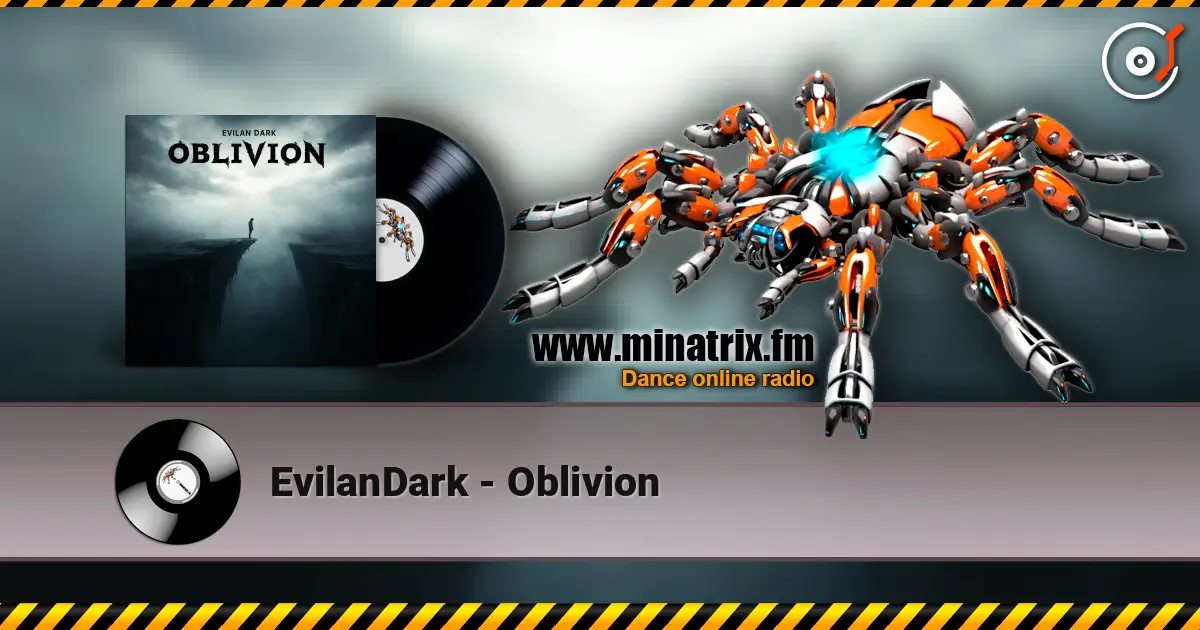 EvilanDark - Oblivion слухати онлайн у високій якості | Minatrix.FM
