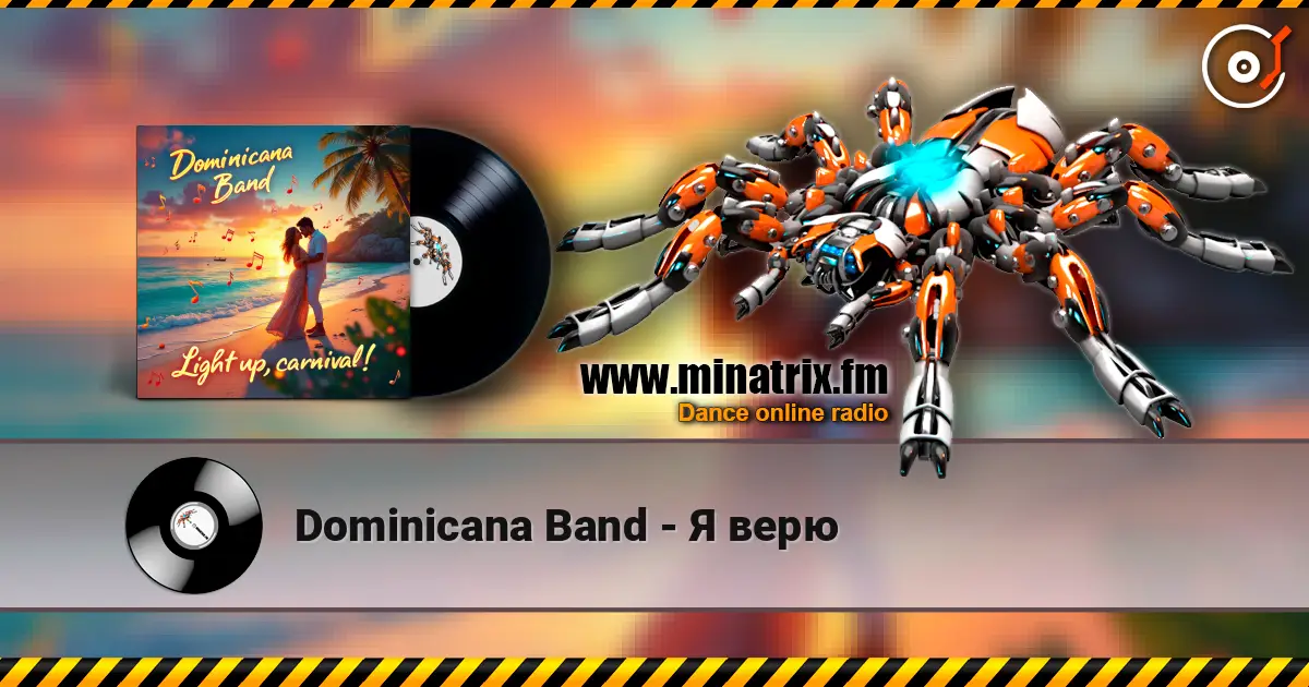 Dominicana Band - Я верю слухати онлайн у високій якості | Minatrix.FM