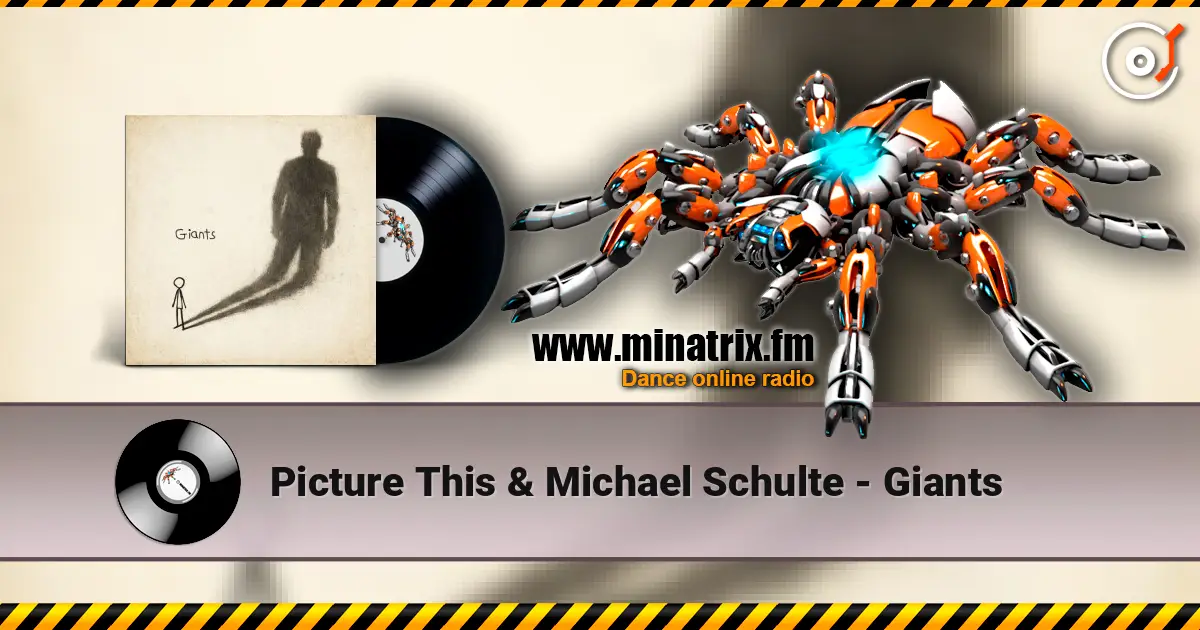 Picture This & Michael Schulte - Giants listen online in high quality | Minatrix.FM
