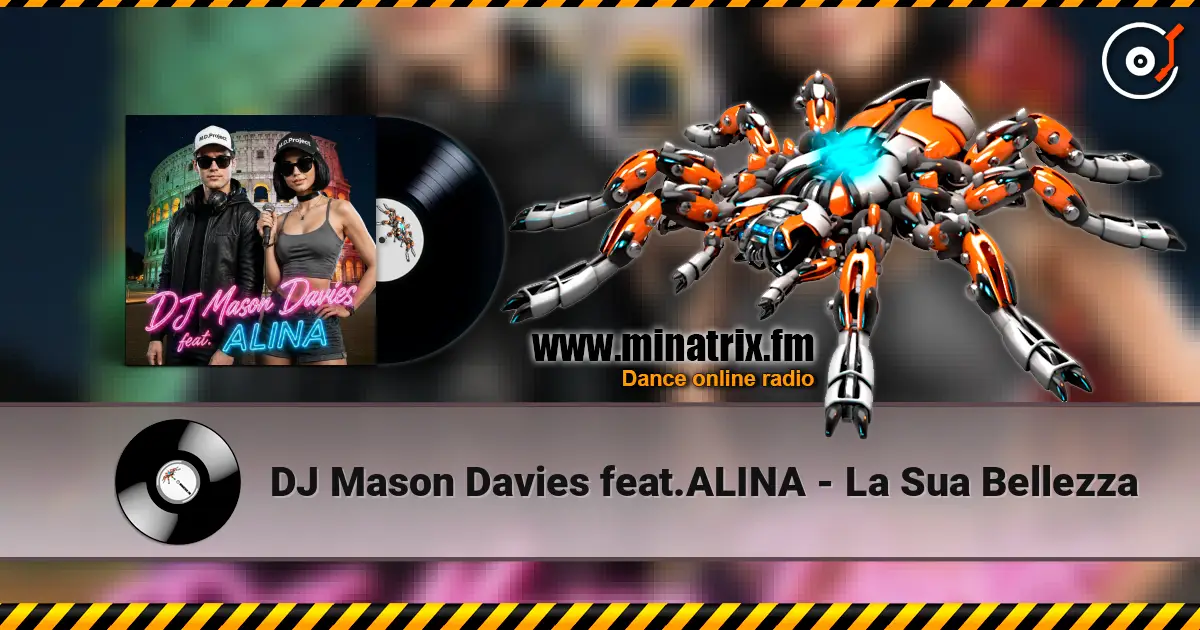 DJ Mason Davies feat.ALINA - La Sua Bellezza слухати онлайн у високій якості | Minatrix.FM