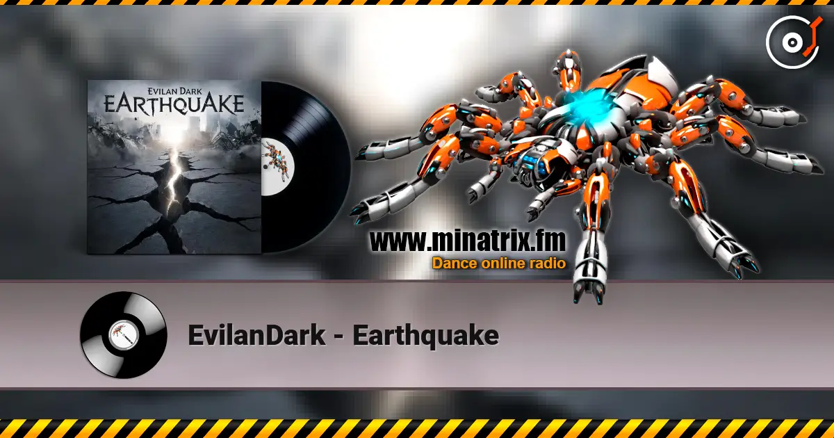 EvilanDark - Earthquake слухати онлайн у високій якості | Minatrix.FM