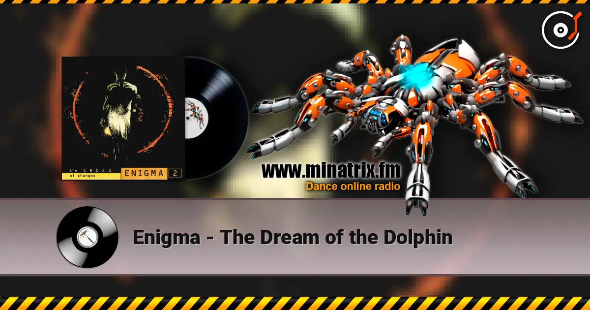 Enigma - The Dream of the Dolphin listen online in high quality | Minatrix.FM