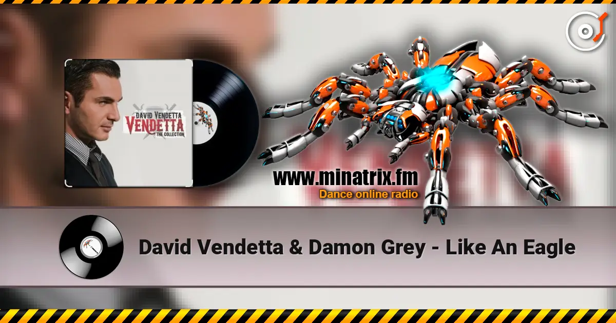 David Vendetta & Damon Grey - Like An Eagle слухати онлайн у високій якості | Minatrix.FM