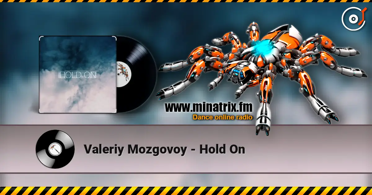 Valeriy Mozgovoy - Hold On слухати онлайн у високій якості | Minatrix.FM
