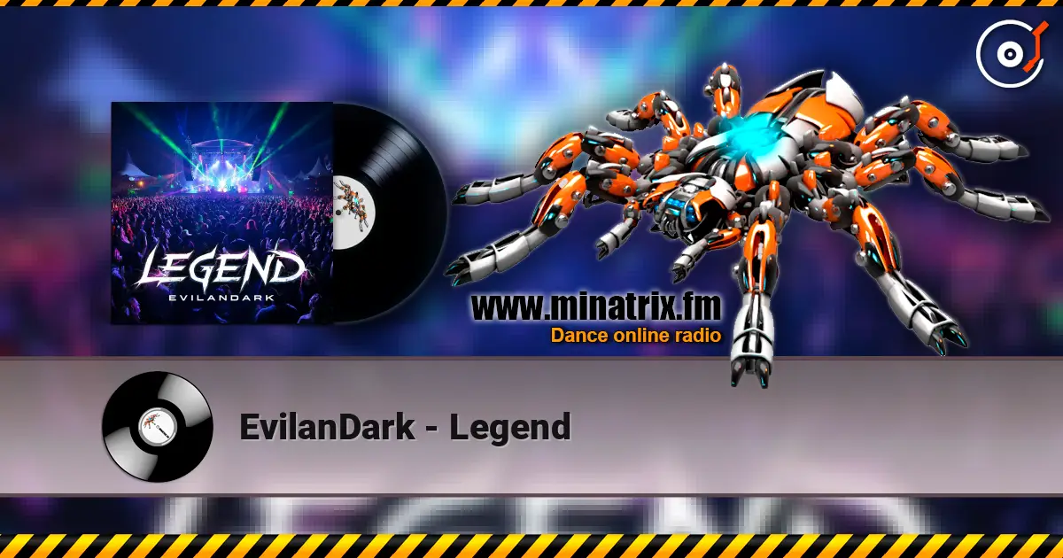 EvilanDark - Legend слухати онлайн у високій якості | Minatrix.FM