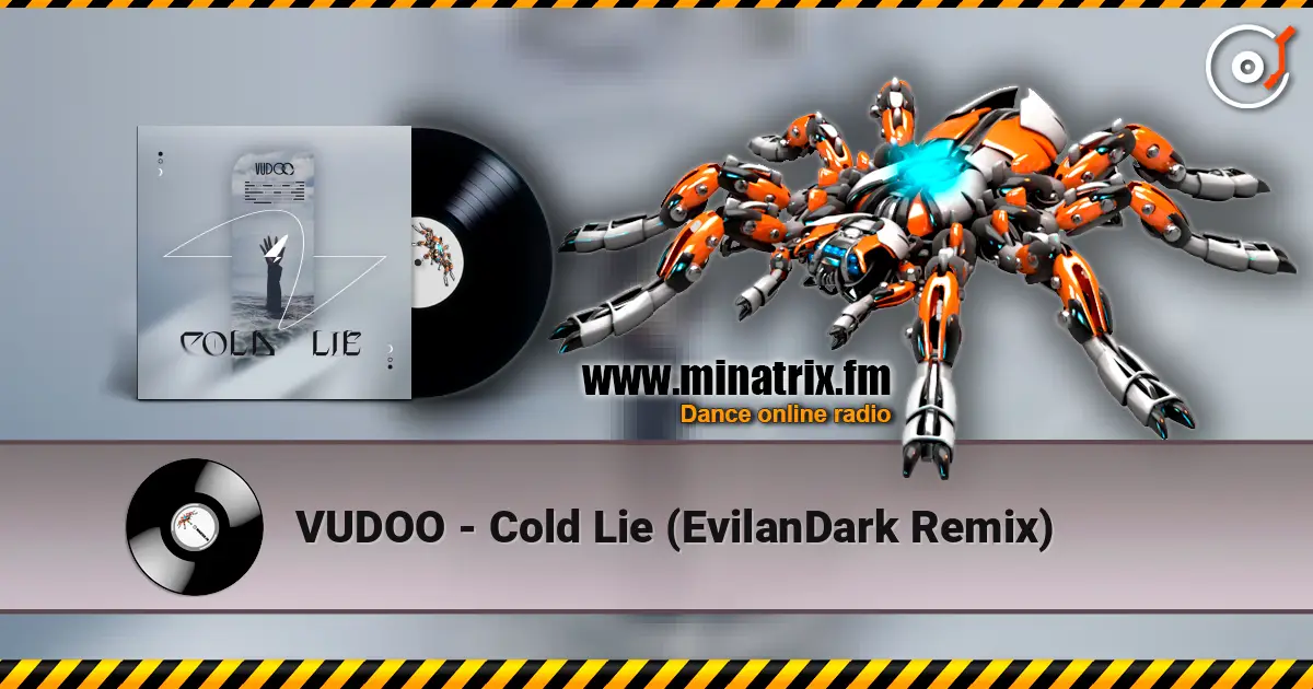 VUDOO - Cold Lie (EvilanDark Remix) слухати онлайн у високій якості | Minatrix.FM
