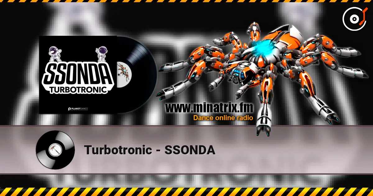 Turbotronic - SSONDA слухати онлайн у високій якості | Minatrix.FM
