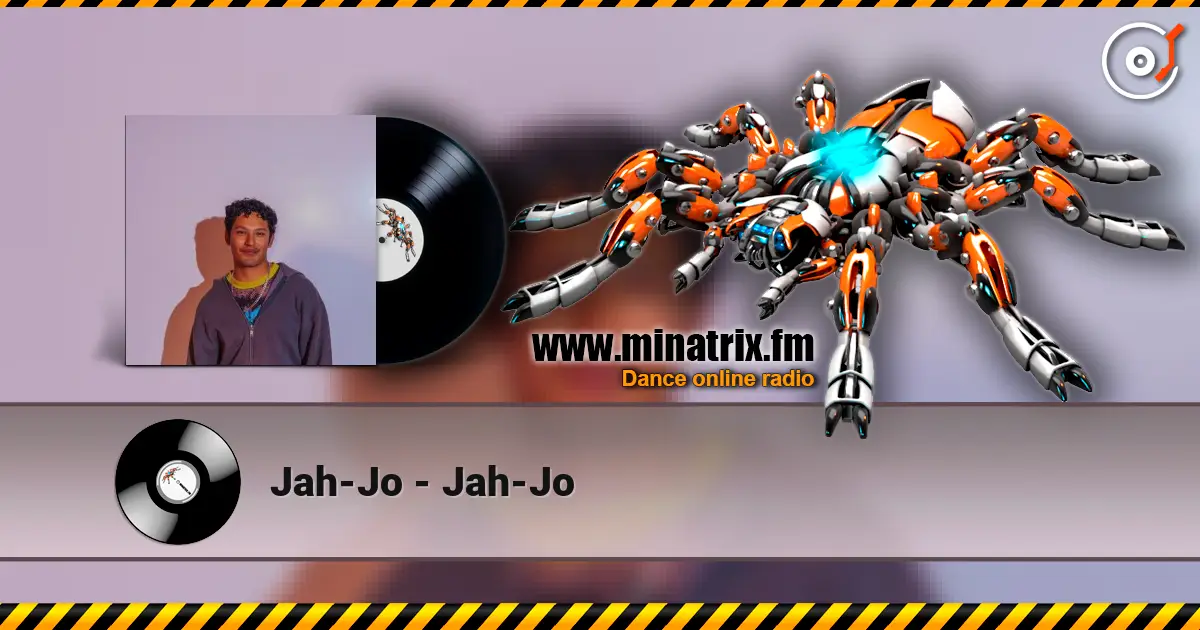 Jah-Jo - Jah-Jo слухати онлайн у високій якості | Minatrix.FM