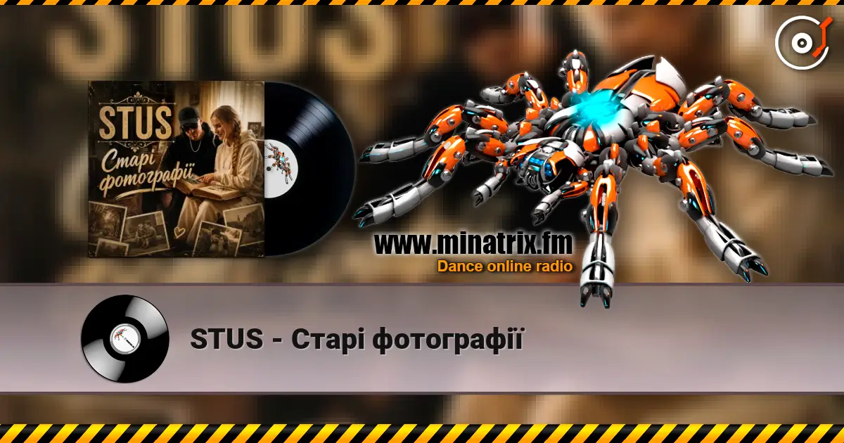 STUS - Старі фотографії слухати онлайн у високій якості | Minatrix.FM