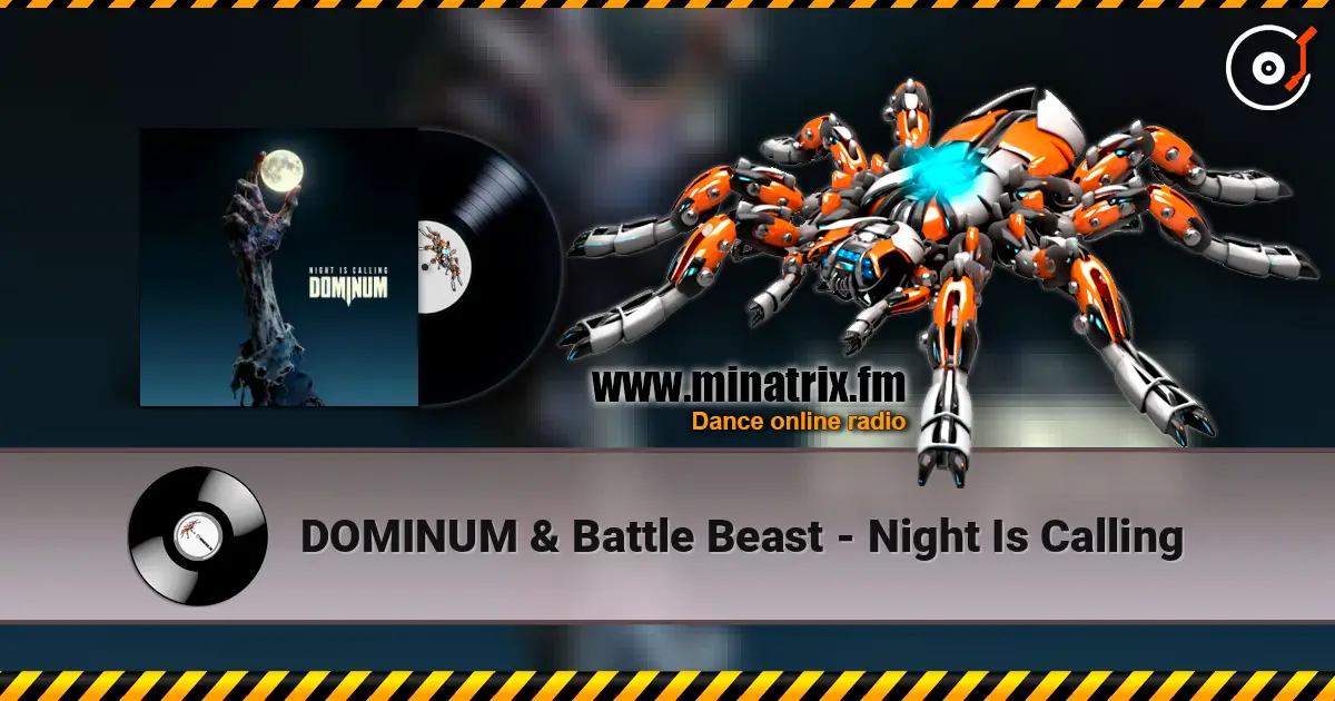 DOMINUM & Battle Beast - Night Is Calling слухати онлайн у високій якості | Minatrix.FM