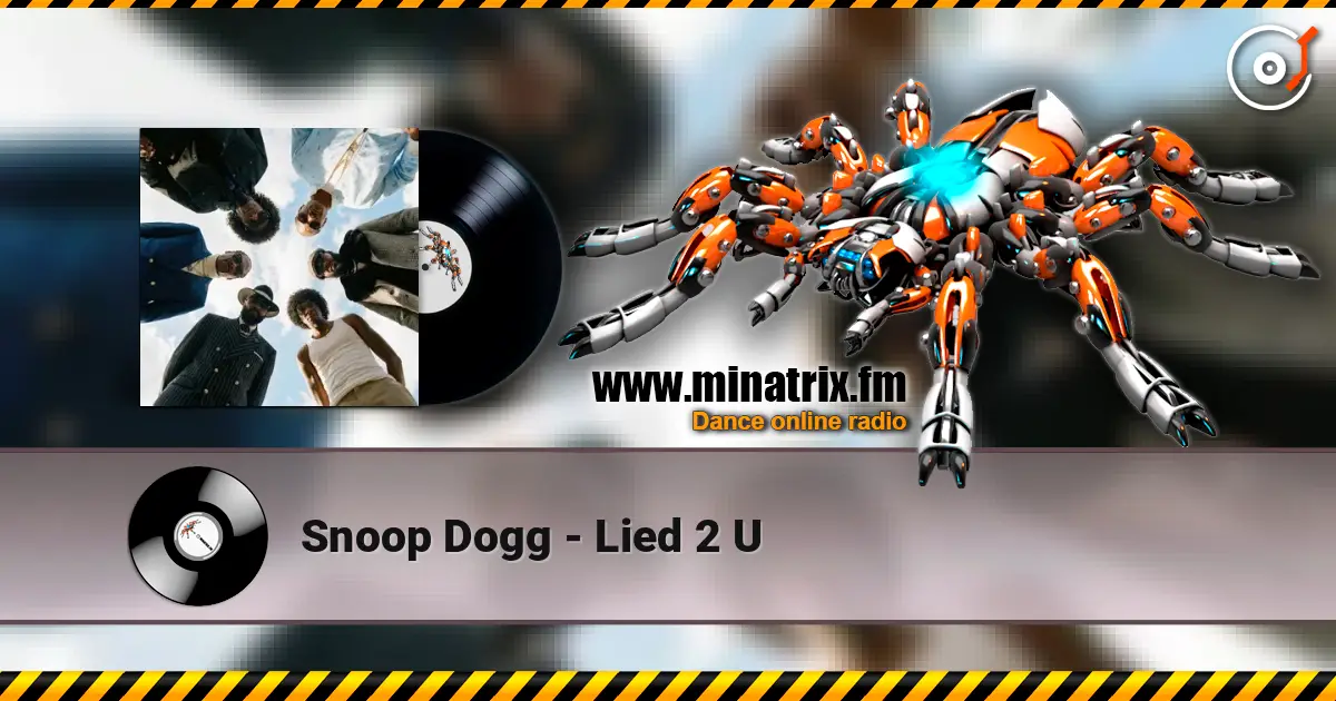 Snoop Dogg - Lied 2 U слухати онлайн у високій якості | Minatrix.FM