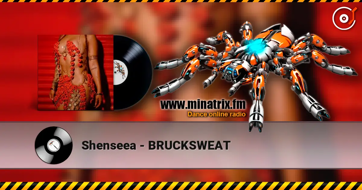 Shenseea - BRUCKSWEAT слухати онлайн у високій якості | Minatrix.FM
